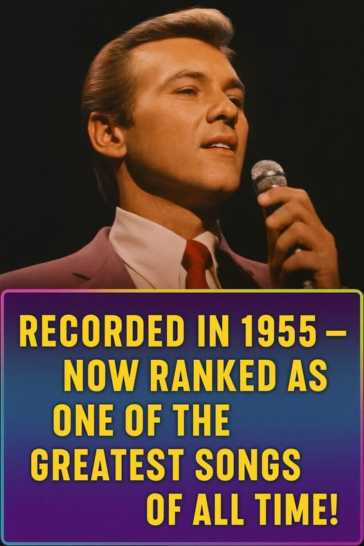 Recorded in 1955 — Now Ranked as One of the Greatest Songs of All Time!